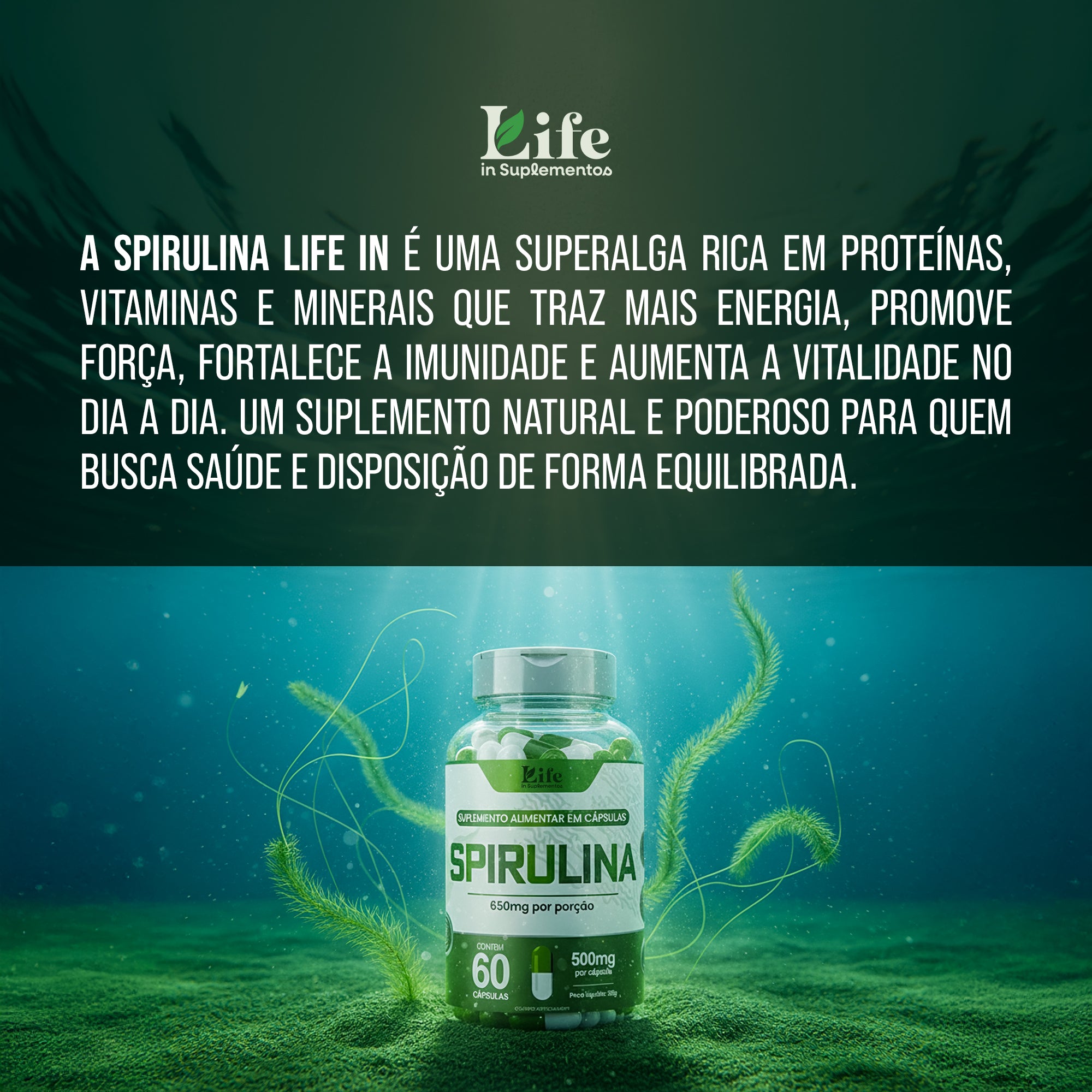 Spirulina Life In - 300 Cápsulas - Suplemento Alimentar Antioxidante e Bem-Estar