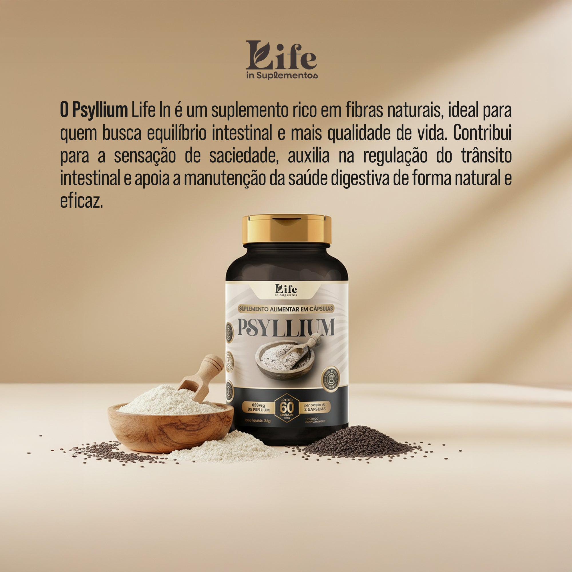 Psyllium Life In - 60 Capsulas | Suplemento para auxilio a Saúde Intestinal e na Saciedade.
